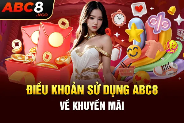 Điều khoản sử dụng ABC8 về khuyến mãi